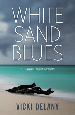 White Sand Blues by Delany, Vicki