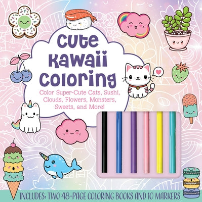Cute Kawaii Coloring Kit: Color Super-Cute Cats, Sushi, Clouds, Flowers, Monsters, Sweets, and More! Includes: Two 48-Page Coloring Books and 10 by Editors of Chartwell Books