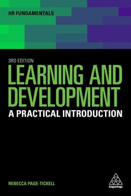 Learning and Development: A Practical Introduction by Page-Tickell, Rebecca
