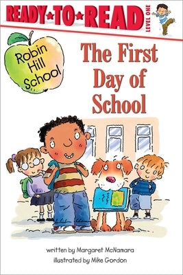 The First Day of School by McNamara, Margaret