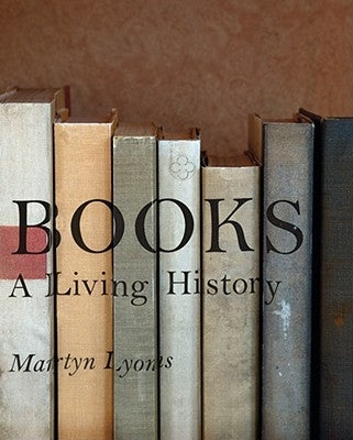 Books: A Living History by Lyons, Martyn