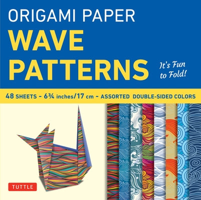 Origami Paper - Wave Patterns - 6 3/4 Inch - 48 Sheets: Tuttle Origami Paper: Origami Sheets Printed with 8 Different Designs: Instructions for 8 Proj by Tuttle Publishing