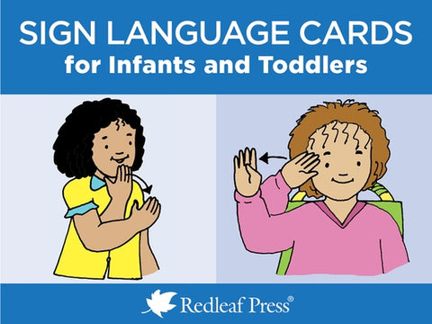 Sign Language Cards for Infants and Toddlers by Press, Redleaf