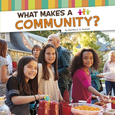 What Makes a Community? by Rustad, Martha E. H.