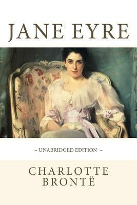 JANE EYRE by Charlotte Brontë by Editions, Atlantic