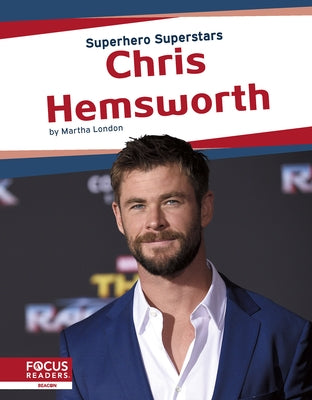 Chris Hemsworth by London, Martha