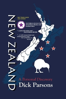 New Zealand: A Personal Discovery by Parsons, Dick