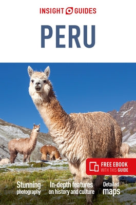 Insight Guides Peru (Travel Guide with Free Ebook) by Insight Guides