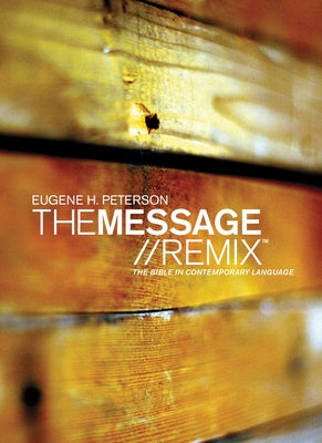 Message Remix 2.0 Bible-MS: The Bible in Contemporary Language by Peterson, Eugene H.