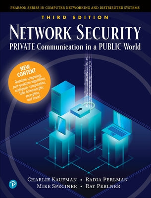 Network Security: Private Communication in a Public World by Kaufman, Charlie