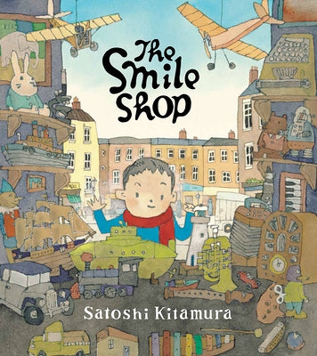 The Smile Shop by Kitamura, Satoshi