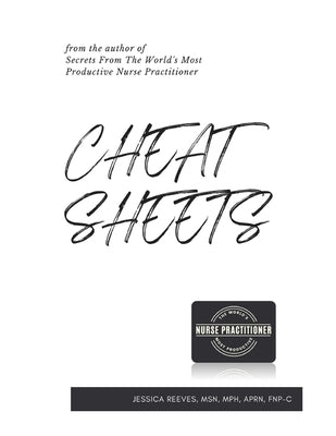 Cheat Sheets - A Clinical Documentation Workbook by Reeves, Mph
