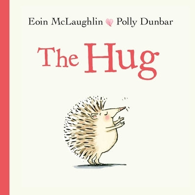 The Hug: Mini Edition by McLaughlin, Eoin