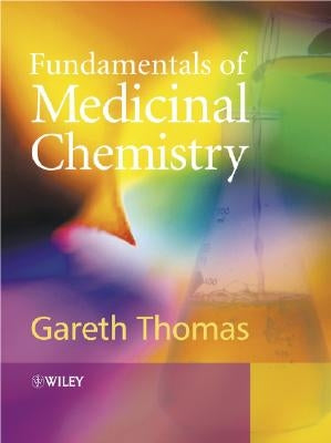 Fundamentals of Medicinal Chemistry by Thomas