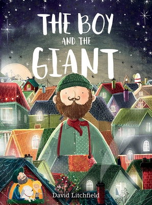 The Boy and the Giant by Litchfield, David