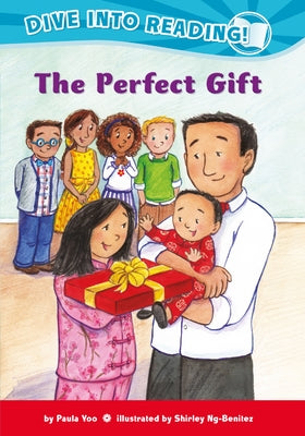 The Perfect Gift (Confetti Kids #6): (Dive Into Reading) by Yoo, Paula