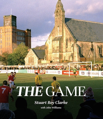 The Game by Clarke, Stuart Roy
