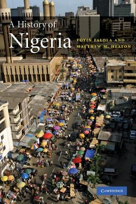 A History of Nigeria by Falola, Toyin