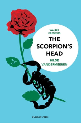 The Scorpion's Head by Vandermeeren, Hilde