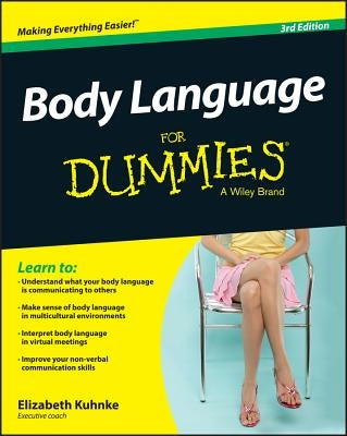 Body Language For Dummies by Kuhnke, Elizabeth