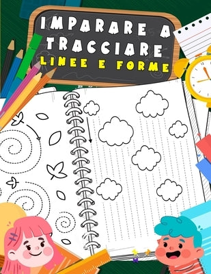 Imparare a tracciare linee e forme: libri pregrafismo 3 anni, Libro di attività e pregrafismo per bambini -ricalcare linee forme by Insza-Recol, Manuella