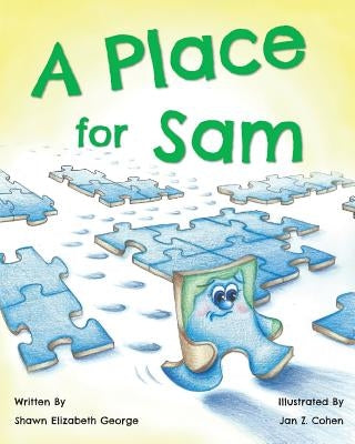 A Place for Sam by George, Shawn