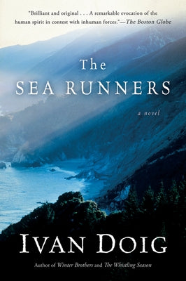 The Sea Runners by Doig, Ivan