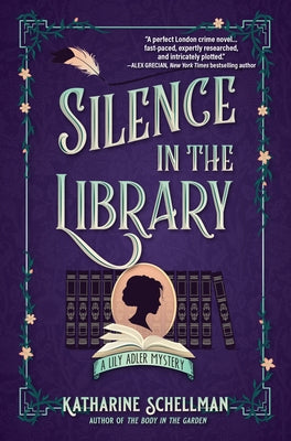 Silence in the Library by Schellman, Katharine