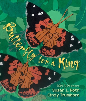 Butterfly for a King: Saving Hawai&#699;i's Kamehameha Butterflies by Trumbore, Cindy