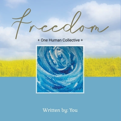 Freedom by You, Written By