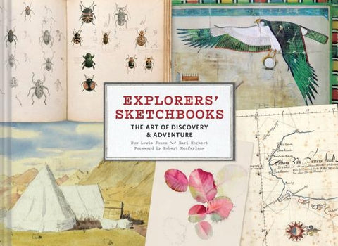 Explorers' Sketchbooks: The Art of Discovery & Adventure (Artist Sketchbook, Drawing Book for Adults and Kids, Exploration Sketchbook) by Lewis-Jones, Huw