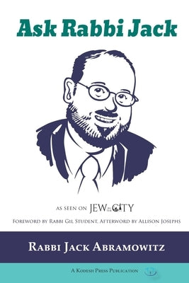 Ask Rabbi Jack by Abramowitz, Jack