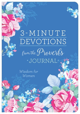 3-Minute Devotions from the Proverbs Journal: Wisdom for Women by Parrish, Marilee