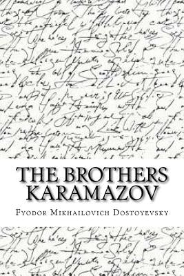 The brothers karamazov (Classic Edition) by Dostoyevsky, Fyodor Mikhailovich