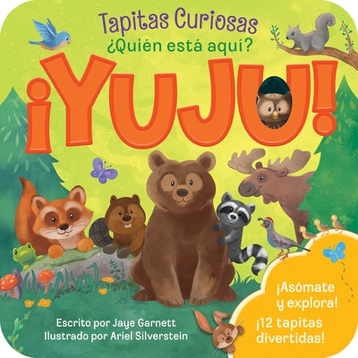 ¿Quién Está Aqui? ¡Yuju! / Who (Spanish Edition) by Garnett, Jaye