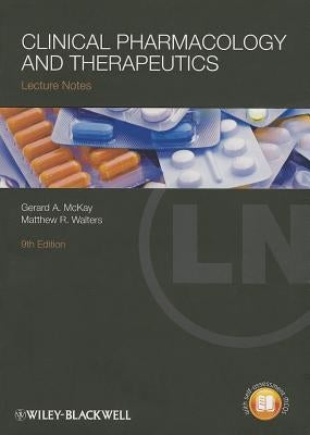Clinical Pharmacology 9e by McKay