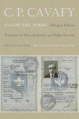 C. P. Cavafy: Collected Poems - Bilingual Edition by Cavafy, C. P.