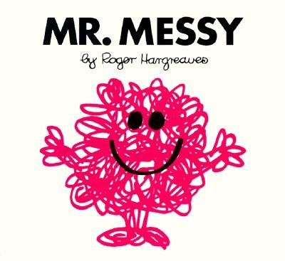Mr. Messy by Hargreaves, Roger