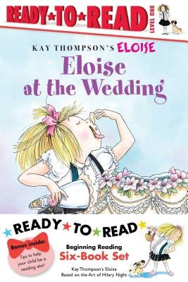Eloise Ready-To-Read Value Pack: Eloise's Summer Vacation; Eloise at the Wedding; Eloise and the Very Secret Room; Eloise Visits the Zoo; Eloise Throw by Thompson, Kay