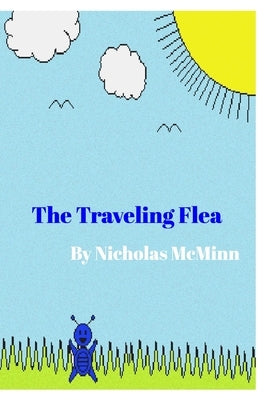 The Traveling Flea by McMinn, Nicholas