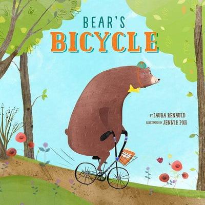 Bear's Bicycle by Renauld, Laura