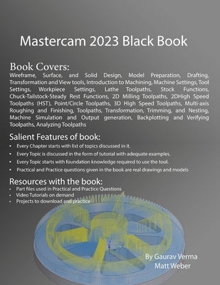 Mastercam 2023 Black Book: 3rd Edition by Verma, Gaurav