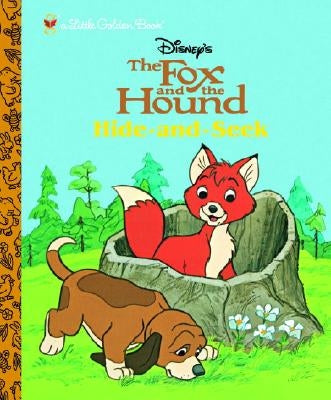 The Fox and the Hound: Hide and Seek by Golden Books