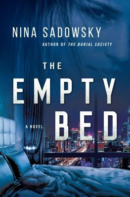The Empty Bed by Sadowsky, Nina