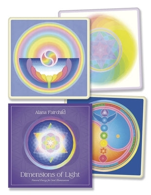 Dimensions of Light: Natural Energy for Soul Illumination by Fairchild, Alana