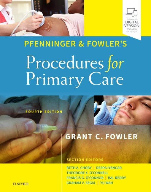 Pfenninger and Fowler's Procedures for Primary Care by Fowler, Grant C.