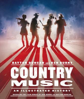 Country Music: An Illustrated History by Duncan, Dayton