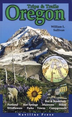 Oregon Trips & Trails by Navillus Press