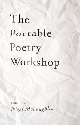 The Portable Poetry Workshop by McLoughlin, Nigel
