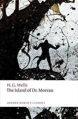 The Island of Doctor Moreau by Wells, H. G.